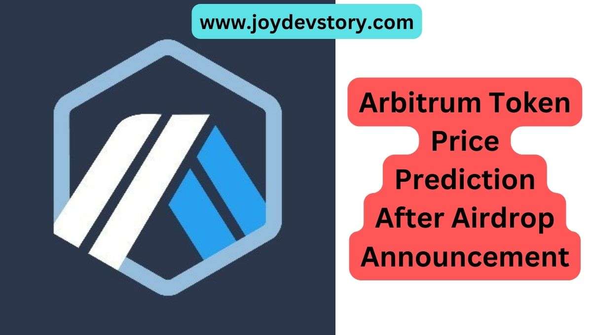 Arbitrum Token Price Prediction After Airdrop Announcement